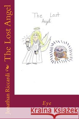 The Lost Angel: Eye of the Beholder Volume 2