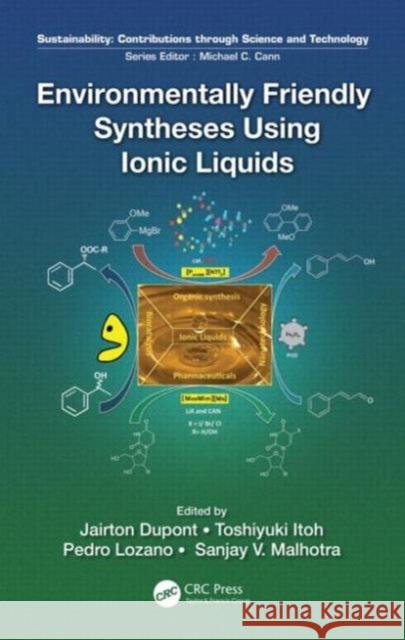 Environmentally Friendly Syntheses Using Ionic Liquids