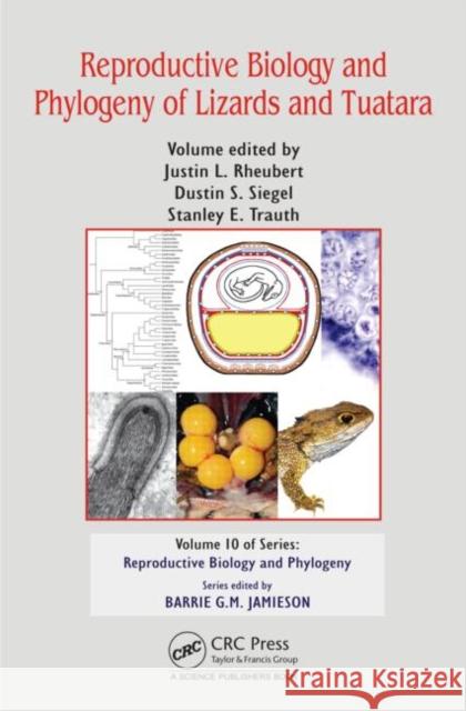 Reproductive Biology and Phylogeny of Lizards and Tuatara