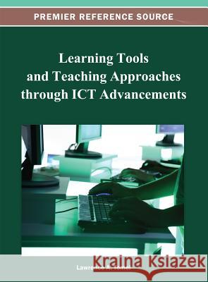 Learning Tools and Teaching Approaches through ICT Advancements