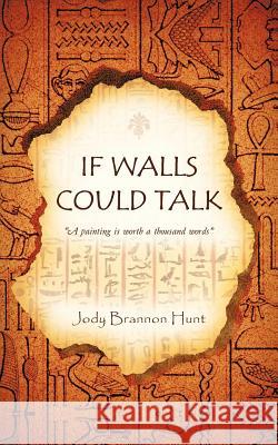 If Walls Could Talk: A Painting Is Worth a Thousand Words