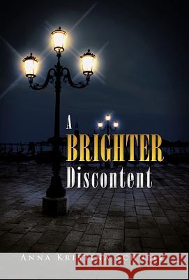 A Brighter Discontent