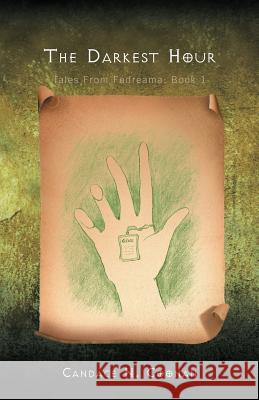 The Darkest Hour: Tales from Fadreama: Book 1