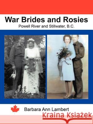 War Brides and Rosies: Powell River and Stillwater, B.C.