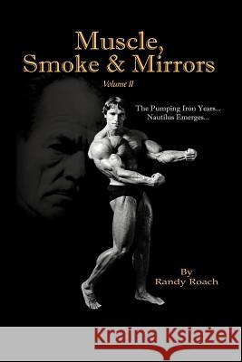 Muscle, Smoke & Mirrors: Volume II