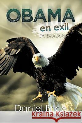 Obama en exil: Dr. Diol Bokier