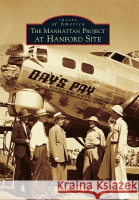 The Manhattan Project at Hanford Site