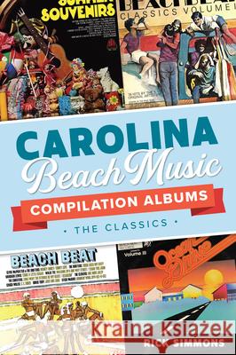 Carolina Beach Music Compilation Albums: The Classics