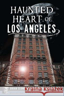 Haunted Heart of Los Angeles