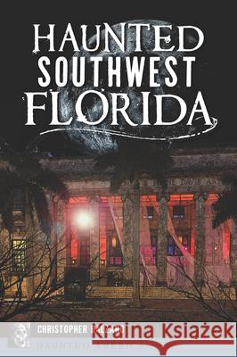 Haunted Southwest Florida
