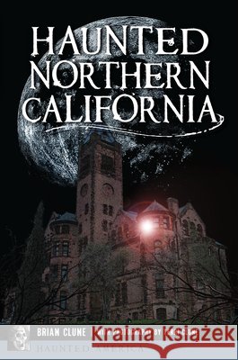 Haunted Northern California