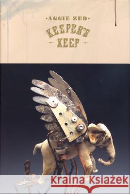 Aggie Zed : Keeper's Keep