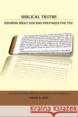 Biblical Truths: Knowing What God Has Prepared for You
