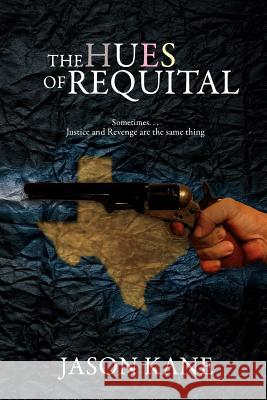 The Hues of Requital