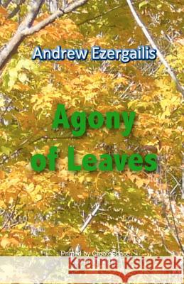 Agony of Leaves: A Book about Inta