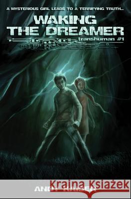 Waking the Dreamer: Transhuman #1