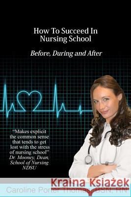 How To Succeed In Nursing School