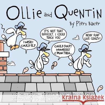 Ollie and Quentin: An hilarious comic strip about the unlikely friendship between a Seagull and a Lugworm.