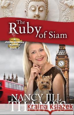 The Ruby of Siam: A Jillian Bradley Mystery
