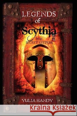 Legends of Scythia: The Secret Keepers