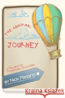 The Abnormal Journey: 4 Pillars of Financial Success