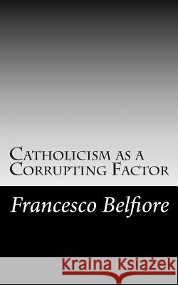 Catholicism as a Corrupting Factor