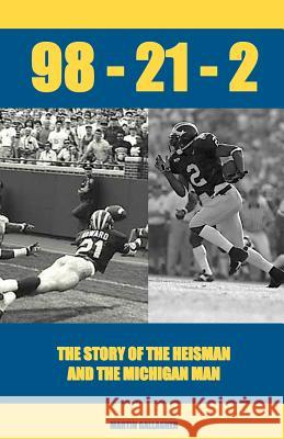 98-21-2 The Story of the Heisman and the Michigan Man