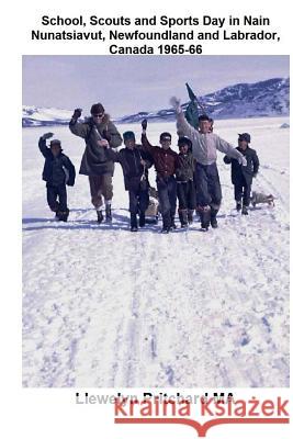 School, Scouts and Sports Day in Nain-Nunatsiavut, Newfoundland and Labrador, Canada 1965-66: Cover Photograph: Scout Hike on the Ice