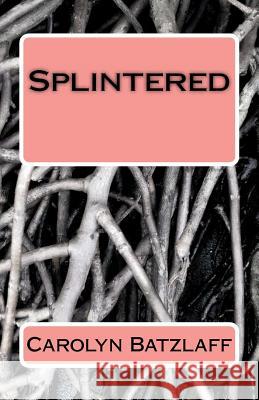 Splintered