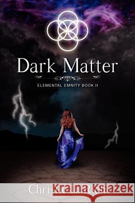 Dark Matter: Elemental Enmity Book Two