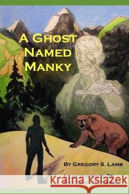 A Ghost Named Manky