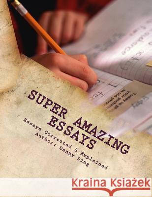 Super Amazing Essays(TM): ESL Writing: ESL Essays Corrected & Explained