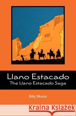Llano Estacado: The Llano Estacado Saga