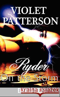 Ryder on the Storm: Emerald Seer I