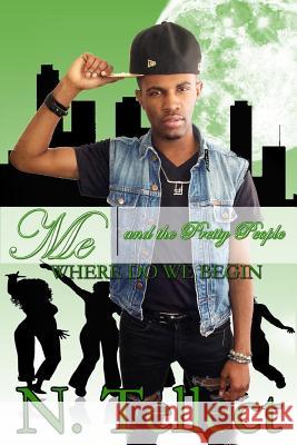 Me and the Pretty People: Where Do We Begin