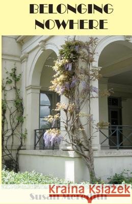 Belonging nowhere