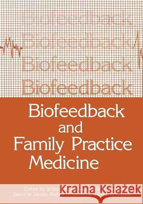 Biofeedback and Family Practice Medicine