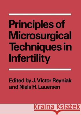 Principles of Microsurgical Techniques in Infertility