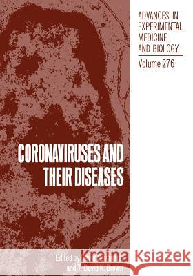 Coronaviruses and Their Diseases