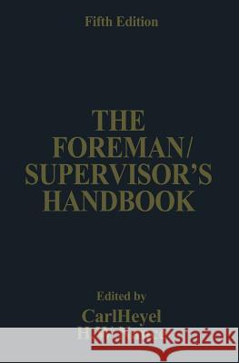 The Foreman/Supervisor's Handbook