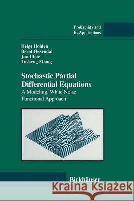 Stochastic Partial Differential Equations: A Modeling, White Noise Functional Approach