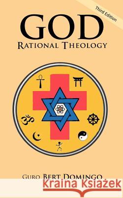 God: Rational Theology: 3rd Edition