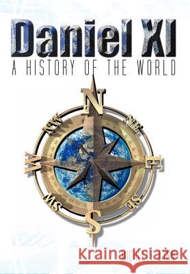 Daniel 11: A History of the World