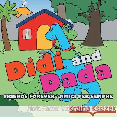Didi and Dada: Friends Forever Amici Per Sempre
