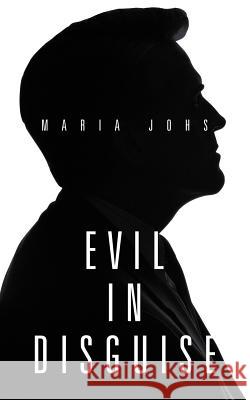 Evil in Disguise