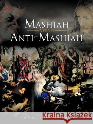 Mashiah Versus Anti-Mashiah