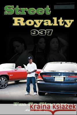 Street Royalty 937: I'm So Sincere