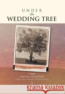 Under the Wedding Tree: A Sequel to Fallow Are the Fields & We Danced Until Dawn