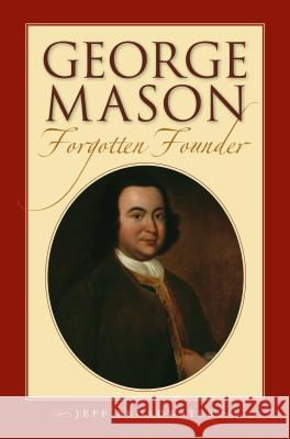 George Mason, Forgotten Founder: