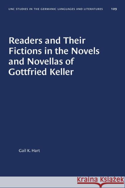 Readers and Their Fictions in the Novels and Novellas of Gottfried Keller